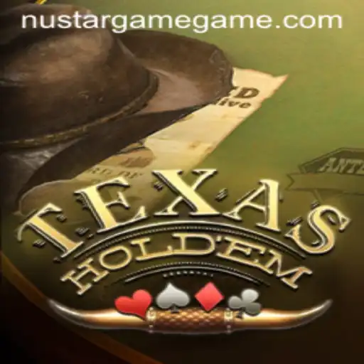 Exploring the Dynamics of Texas Hold'em in NustarGame: A Strategic Pursuit